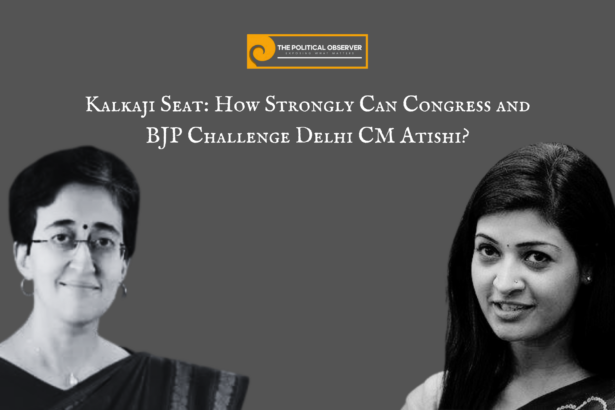 Kalkaji Seat: How Strongly Can Congress and BJP Challenge Delhi CM Atishi?